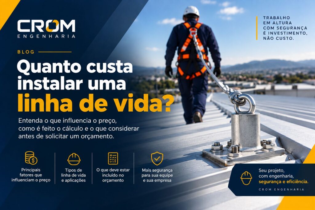 Quanto custa instalar uma linha de vida? Entenda o preço e como é calculado